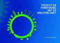 Toezicht en handhaving met de Omgevingswet