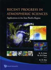 Recent Progress In Atmospheric Sciences