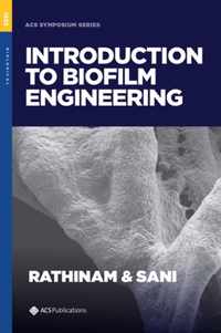 Introduction to Biofilm Engineering