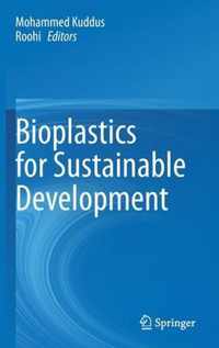 Bioplastics for Sustainable Development