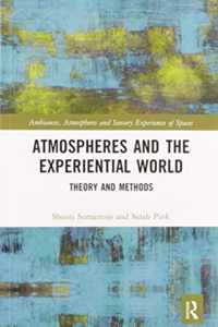 Atmospheres and the Experiential World