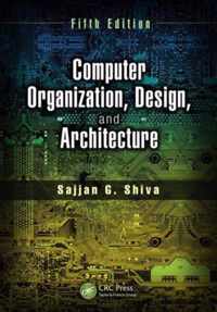 Computer Organization, Design, and Architecture