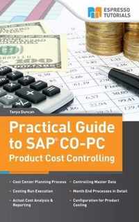 Practical Guide to SAP CO-PC (Product Cost Controlling)