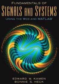 Fundamentals of Signals and Systems Using the Web and MATLAB