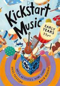 Kickstart Music - Kickstart Music Early Years