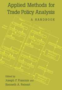 Applied Methods For Trade Policy Analysis
