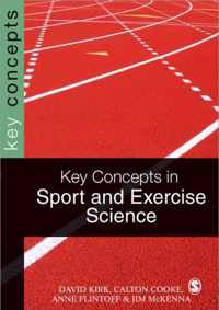 Key Concepts in Sport and Exercise Sciences