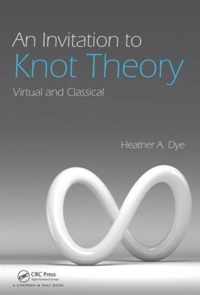 An Invitation to Knot Theory
