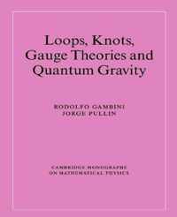 Loops, Knots, Gauge Theories and Quantum Gravity
