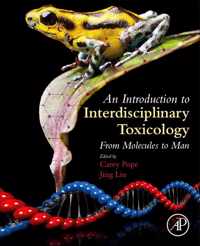 An Introduction to Interdisciplinary Toxicology