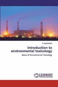 Introduction to environmental toxicology