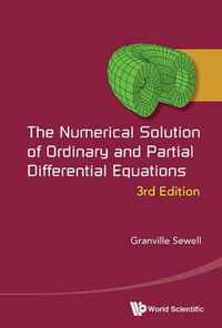 The Numerical Solution of Ordinary and Partial Differential Equations