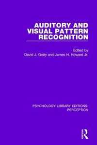 Auditory and Visual Pattern Recognition