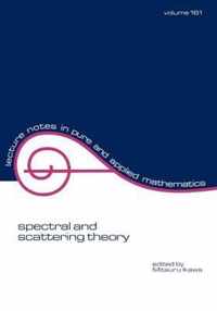 Spectral and Scattering Theory