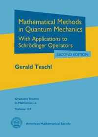 Mathematical Methods in Quantum Mechanics