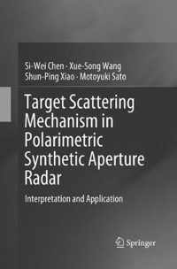 Target Scattering Mechanism in Polarimetric Synthetic Aperture Radar