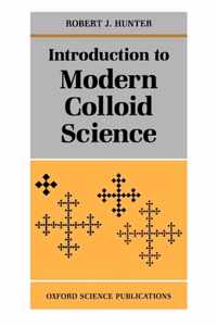 Introduction To Modern Colloid Science