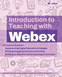 Introduction To Teaching With Webex