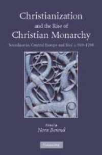 Christianization and the Rise of Christian Monarchy