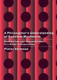 A Philosopher's Understanding of Quantum Mechanics