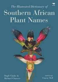 The illustrated dictionary of Southern African plant names