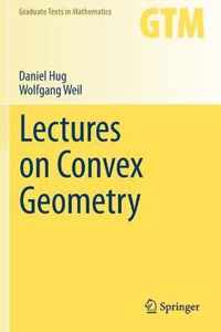 Lectures on Convex Geometry