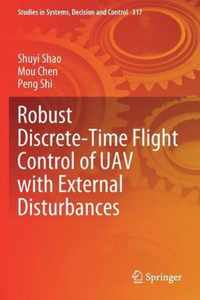 Robust Discrete Time Flight Control of UAV with External Disturbances