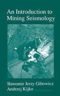 An Introduction to Mining Seismology