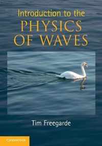 Introduction to the Physics of Waves