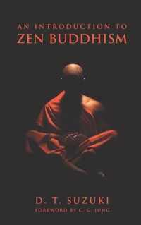 An Introduction to Zen Buddhism