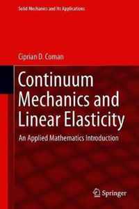 Continuum Mechanics and Linear Elasticity