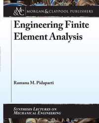 Engineering Finite Element Analysis
