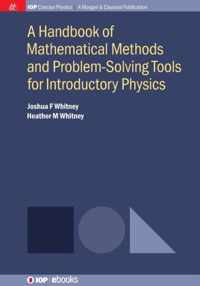 A Handbook of Mathematical Methods and Problem-solving Tools for Introductory Physics