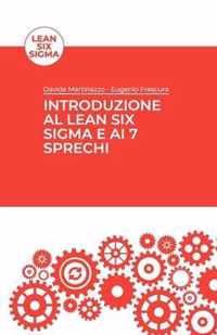 Introduzione al Lean Six Sigma e ai 7 sprechi