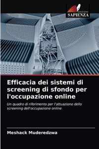 Efficacia dei sistemi di screening di sfondo per l'occupazione online