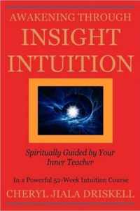 Awakening Through Insight Intuition