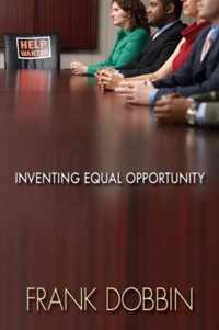 Inventing Equal Opportunity