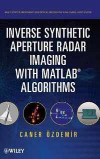 Inverse Synthetic Aperture Radar Imaging With MATLAB Algorithms