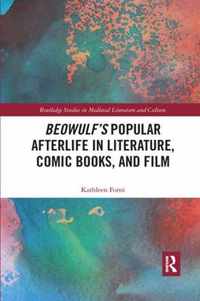 Beowulf's Popular Afterlife in Literature, Comic Books, and Film