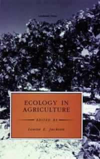 Ecology in Agriculture