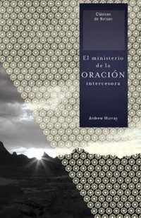 El ministerio de la oracion intercesora