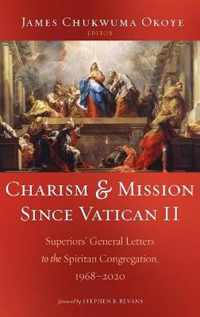 Charism and Mission Since Vatican II