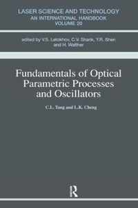 Fundamentals of Optical Parametric Processes and Oscillations