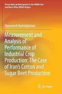 Measurement and Analysis of Performance of Industrial Crop Production