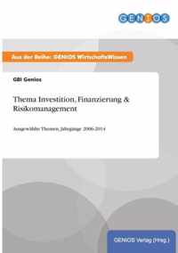 Thema Investition, Finanzierung & Risikomanagement