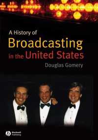 A History of Broadcasting in the United States