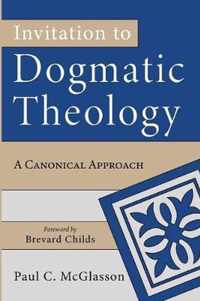 Invitation to Dogmatic Theology