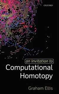 An Invitation to Computational Homotopy