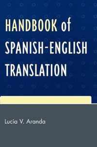 Handbook of Spanish-English Translation