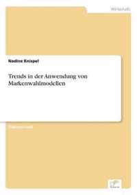 Trends in der Anwendung von Markenwahlmodellen